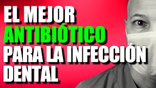 MEDICAMENTO PARA LA INFECCIÓN DENTAL [upl. by Balac]