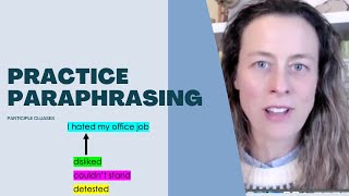 Paraphrasing with a Participle [upl. by Luemas]