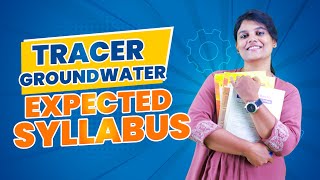 Tracer  Groundwater Expected Syllabus  Wincentre [upl. by Emylee]