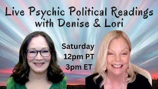 Timestamped 972024 Live Psychic Political Readings w Lori The Way of Positive Change [upl. by Minabe]