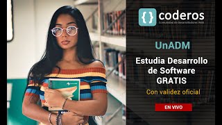 UnADM Estudia Desarrollo de Software GRATIS con validez oficial [upl. by Nodroj88]