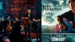 Bruce Springsteen  Rhinestone Cowboy  Ultra HD 4K  Western Stars 2019 [upl. by Cesaro]