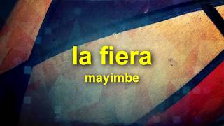 la fiera  mayimbe salsa y letra [upl. by Cassell]