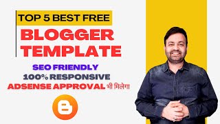 Top 5 Best free responsive blogger template SEO friendly for AdSense approval 2023 [upl. by Dempstor]