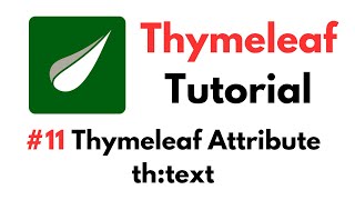 Thymeleaf Tutorial 11 Thymeleaf Attribute thtext [upl. by Oslec]