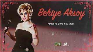 Behiye Aksoy  Kimseye Etmem Şikayet 1965 [upl. by Rochelle]