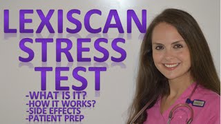 Lexiscan Cardiac Nuclear Stress Test Overview  Patient Prep amp Side Effects [upl. by Smallman187]