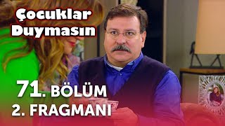 Çocuklar Duymasın 71 Bölüm 2 Fragmanı [upl. by Clementis116]