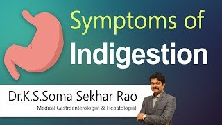 Hi9  Symptoms of Indigestion  DrKSSoma Sekhar Rao  Medical Gastroenterologist [upl. by Theresina]