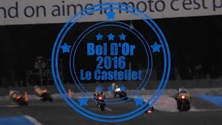 MOTO  Bol dor 2016 Circuit du Castellet [upl. by Gervais]