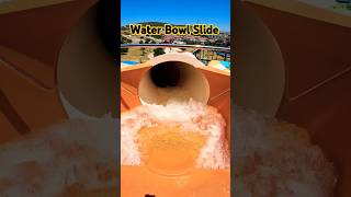 Water Bowl Slide  Water Slide fun [upl. by Jamill305]