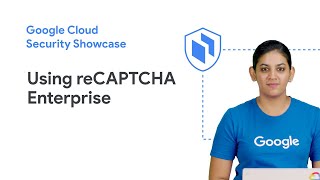 Learn to use reCAPTCHA Enterprise to protect your website from fraud [upl. by Manda]