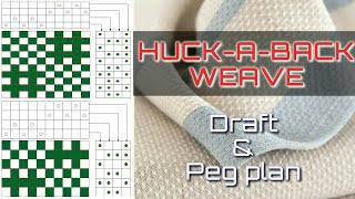 Huck A Back Weave  Devon Huck  HuckABack  Step By Step Construction  Draft And Lifting Plan [upl. by Otrebireh]