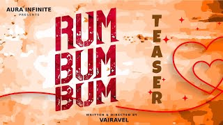 RUM BUM BUM Short Film Teaser  Vikkals Vikram  Balaji Thiyagarajan  Sharath Ravi  Tharani [upl. by Gaylene]