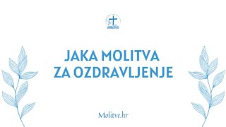 Jaka Molitva za Ozdravljenje  Protiv Svih Bolesti  Molitvehr [upl. by Bamby]