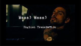 Wasa3 Wasa3 English Translation Lyrics وسع وسع Ahmed Saad [upl. by Nnaytsirk735]