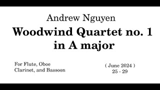 Woodwind Quartet no 1 by Andrew Nguyen [upl. by Crosby]