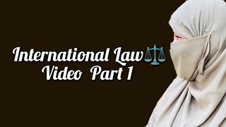 International law  Kinds  Source  Etc Complete Detail  Part 1  Video lecture by Romaisa [upl. by Nyleek537]