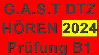 GAST DTZ B1 Hören Prüfung B1 Neu 2024  Test 38 [upl. by Ahseital]