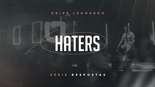 Haters  Deive Leonardo [upl. by Annhoj347]