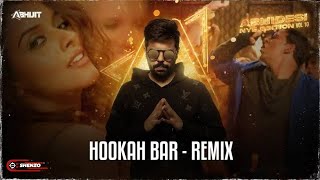 Hookah Bar 2023 Remix  DJ Abhijit amp Shenzo [upl. by Aillicsirp]