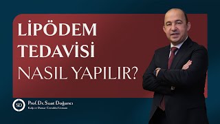 Lipödem Tedavisi Nasıl Yapılır [upl. by Yanttirb582]