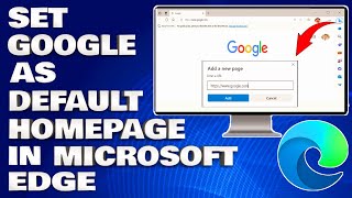 How To Set Google as Your Default Homepage in Microsoft Edge Guide [upl. by Enad]