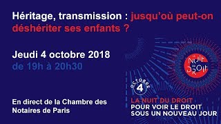 Conférence Nuit du Droit 2018 en direct de la Chambre des Notaires de Paris [upl. by Alanah]