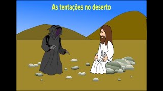 Catequese infantil  As tentações de Jesus no deserto [upl. by Domel]