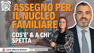 Assegno Per Il Nucleo Familiare  Cosè e a Chi Spetta [upl. by Gefen]