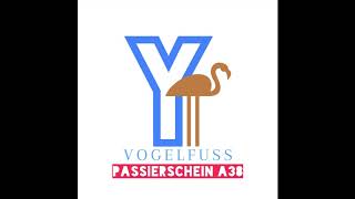 Vogelfuss Y  Passierschein A38 [upl. by Zampino]