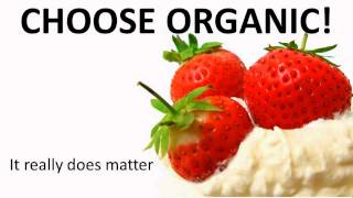 The Dirty Dozen  Choose Organic [upl. by Krystalle]