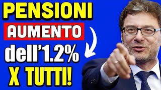 PENSIONI A BREVE AUMENTO DELL12 PER TUTTI I PENSIONATI 👉 ECCO PERCHÈ E QAUNDO💰 [upl. by Weinert]