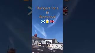 Rangers fans in Blackpool singing Rabbi Matondo [upl. by Eelirem]