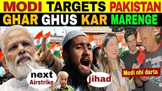 GHAR MEIN GHUS KAR MARENGE 😲 MODI TARGETS PAKISTAN  UNCLE AKBAR REACTION [upl. by Yantruoc100]