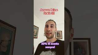 Come Avere Amazon Prime GRATIS per 90 Giorni e poi Scontato al 50 Per Sempre amazonprime [upl. by Ynalem]