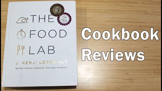 Cookbook Review The Food Lab by Kenji Lopez Alt [upl. by Calva]