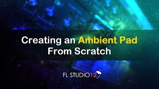 How to make a soothing Ambient Pad  Sylenth1 Tutorial [upl. by Mercola]