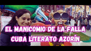 FALLAS VALENCIA 2024 entro a la falla CUBA  LITERATO AZORÍN sección especial FRIDA KAHLO locura [upl. by Midan]