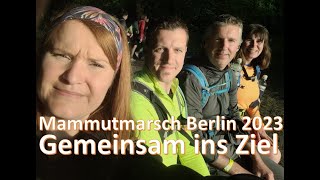 Mammutmarsch Berlin 2023 I Gemeinsam ins Ziel [upl. by Sheryle723]