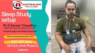 Sleep study a patients perspective How is sleep study performed Australian Polyclinic Lahore [upl. by Rehsu]