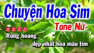 Chuyện Hoa Sim Karaoke Tone Nữ  Beat mới 2023  Karaoke Tuyết Nhi [upl. by Schrader436]