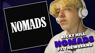 Ricky Hil amp The Weeknd  Nomads REACTION [upl. by Odnamra]