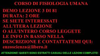 CORSO DI FISIOLOGIA UMANA  LEZIONE 3 DI 81  FISIOLOGIA CELLULARE  PARTE 3 [upl. by Eatnuahc]