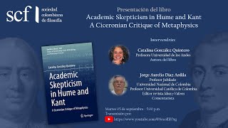 Academic Skepticism in Hume and Kant Profesora Catalina González Quintero [upl. by Yelyah]