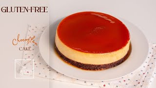 Gluten free CHOCOFLAN CAKE  THE IMPOSSIBLE CAKE RECIPE  CREME CARAMEL CHOCOLATE CAKE [upl. by Enyleve38]