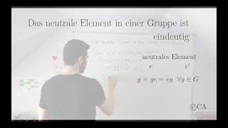 Neutrales Element ist eindeutig in einer Gruppe  Beweis Algebra Gruppentheorie [upl. by Atteniuq]