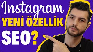 İNSTAGRAM SEO NEDİR  İnstagram Arama Motoru Optimizasyonu Nasıl Yapılır [upl. by Enytsirk]