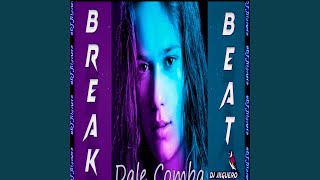 Dale Comba BreakBeat [upl. by Einotna892]