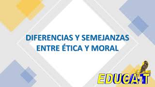 Diferencias y semejanzas entre Ética y moral Cuadro comparativo [upl. by Savory]